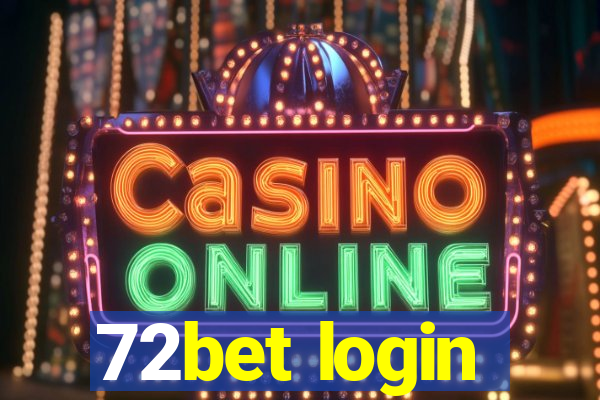 72bet login